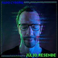 Júlio Resende – Fado Cyborg