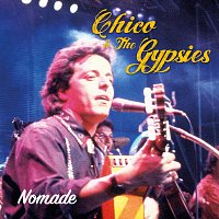 Chico & The Gypsies – Nomade