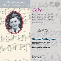 Simon Callaghan, BBC Scottish Symphony Orchestra, Martyn Brabbins – Coke: Piano Concertos Nos. 3, 4 & 5 (Hyperion Romantic Piano Concerto 73)