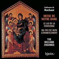 The Hilliard Ensemble – Machaut: Messe de Notre Dame