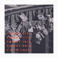 De Eneste To – Friday I'm In Love