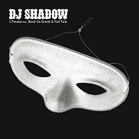 DJ Shadow – 3 Freaks