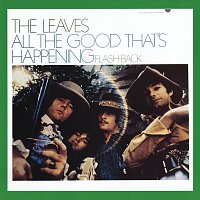 The Leaves – All The Good That's Happening