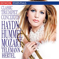 Přední strana obalu CD Classic Trumpet Concertos - Haydn, Hummel, Mozart, Telemann & Hertel