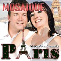 Mosaique – Ich träum vom Sommer in Paris