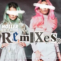 Rebecca & Fiona – Holler [Remixes]