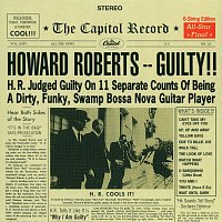 Howard Roberts – Guilty