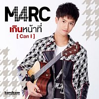 Marc – ??????????? (Can I)