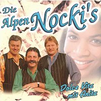 Die Alpen Nocki's – Dolce Vita mit Anita