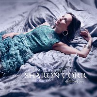 Sharon Corr – Dream Of You