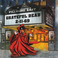 Grateful Dead – Fillmore East, 2/11/69