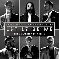 Steve Aoki & Backstreet Boys – Let It Be Me (Brennan Heart Remix)