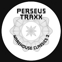 Perseus Traxx – Warehouse Classics 3