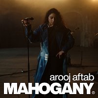 Arooj Aftab – Aey Nehin [Mahogany Session]