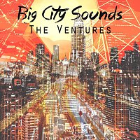 The Ventures – Big City Sounds
