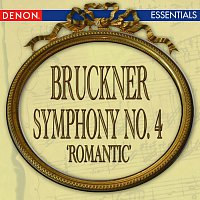 Anton Bruckner, Moscow RTV Large Symphony Orchestra Guennadi Rosdhestvenski – Bruckner: Symphony No. 4 "Romantic"