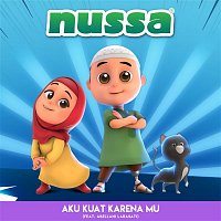 Nussa – Aku Kuat Karena Mu (feat. Abellani Larasati)