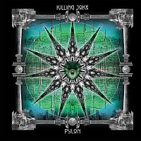 Killing Joke – Pylon [Super Deluxe]
