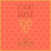 Art Blakey – Stars Of Love