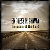 Přední strana obalu CD Endless Highway: The Music Of The Band
