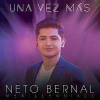 Neto Bernal – Una Vez Más