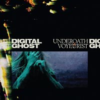 Underoath – UNDEROATH VOYEURIST | Digital Ghost