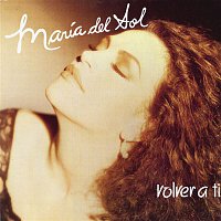 Maria Del Sol – Volver A Ti