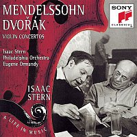 Isaac Stern, The Philadelphia Orchestra, Eugene Ormandy – Mendelssohn/Dvorák: Violin Concertos