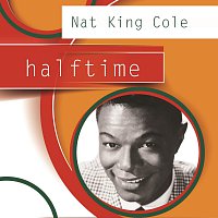 Nat King Cole – Halftime