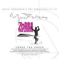 Mikis Theodorakis – Zorba The Greek [Original Motion Picture Soundtrack / Remastered]