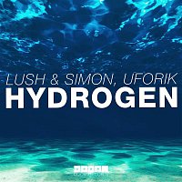 Lush & Simon & Uforik – Hydrogen