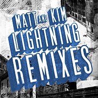 Matt and Kim – Lightning Remixes