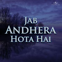 Sapan Chakraborty – Jab Andhera Hota Hai [Original Motion Picture Soundtrack]