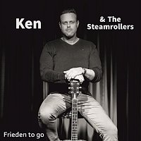 Ken & the Steamrollers – Frieden to go