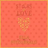 Ella Fitzgerald – Stars Of Love