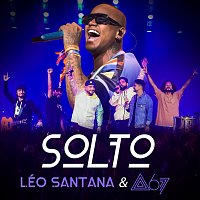 Léo Santana, Atitude 67 – Solto [Ao Vivo]