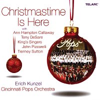 Erich Kunzel, Cincinnati Pops Orchestra, Ann Hampton Callaway, Tony DeSare – Christmastime Is Here