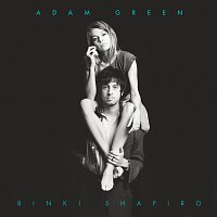 Adam Green, Binki Shapiro – Adam Green & Binki Shapiro