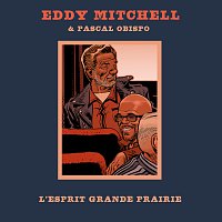 Eddy Mitchell, Pascal Obispo – L'esprit grande prairie