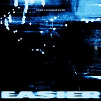 5 Seconds of Summer, Charlie Puth – Easier – Remix (with Charlie Puth)