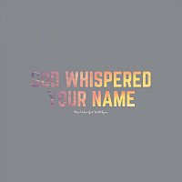 God Whispered Your Name (feat. Keith Jones)