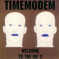 Time Modem – Welcome to the 90’s