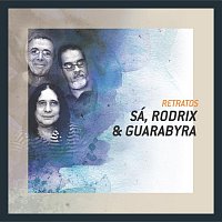 Sá, Rodrix & Guarabyra – Retratos