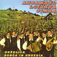 Ansambel Lojzeta Slaka – Deželica sonca in Grozdja