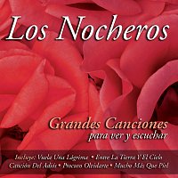 Los Nocheros – Grandes Canciones Para Ver Y Escuchar