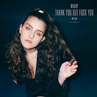 Maddy – Thank You But Fuck You
