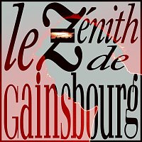 Serge Gainsbourg – Le Zénith de Gainsbourg [Live / 1989]