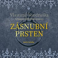 Vondruška: Zásnubní prsten - Letopisy královské komory