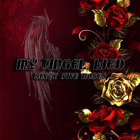 My Angel Lied – Sixty Five Roses