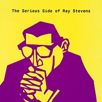 Ray Stevens – The Serious Side Of Ray Stevens